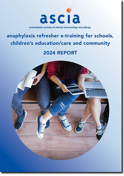 ASCIA Anaphylaxis e training for refresher 2024 Report
